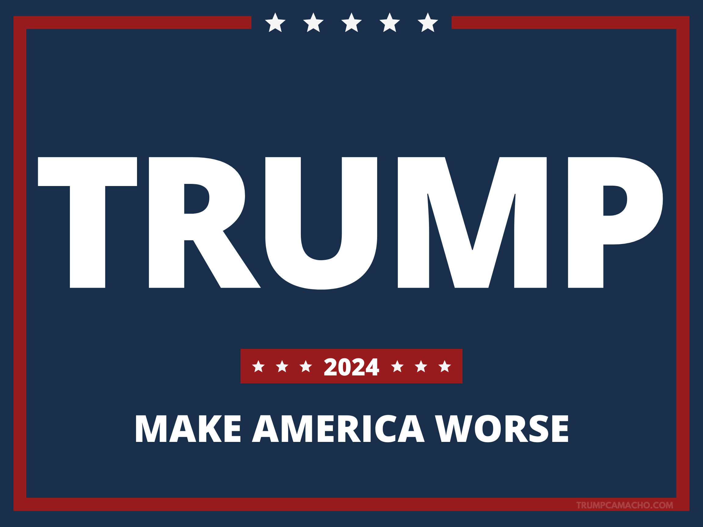 Trump embarrases me. Trump 2024 campaign poster.